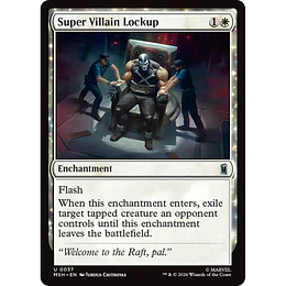 Super Villain Lockup #037