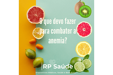 O que devo fazer para combater a anemia?