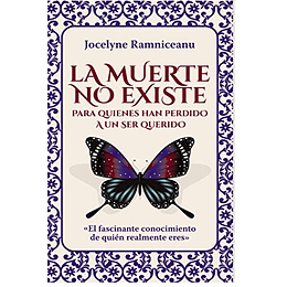 LA MUERTE NO EXISTE: PARA QUIENES HAN PERDIDO A UN SER QUERIDO (Spanish Edition)