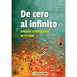 Libro De cero al infinito. Aprende a programar en Python (Edición en español)