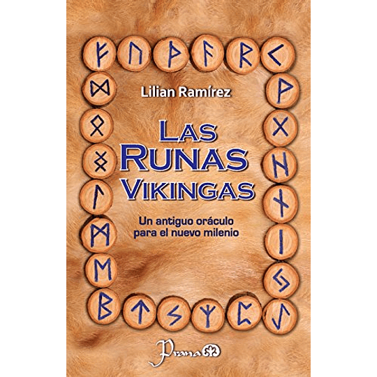 Las runas vikingas: Un antiguo oraculo para el nuevo milenio (Spanish Edition)