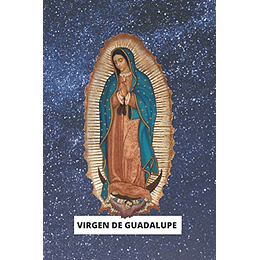 Virgen De Guadalupe: Un maravilloso diario de la Virgen De Guadalupe, cuaderno de sabiduría inspiracional, que nos ayudará a acercarnos a la gracia y... de consuelo, esperanza y fe