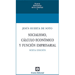 Socialismo, Calculo Economico Y Funcion Empresarial 2020 [Tapa dura] Jesus Huerta De Soto