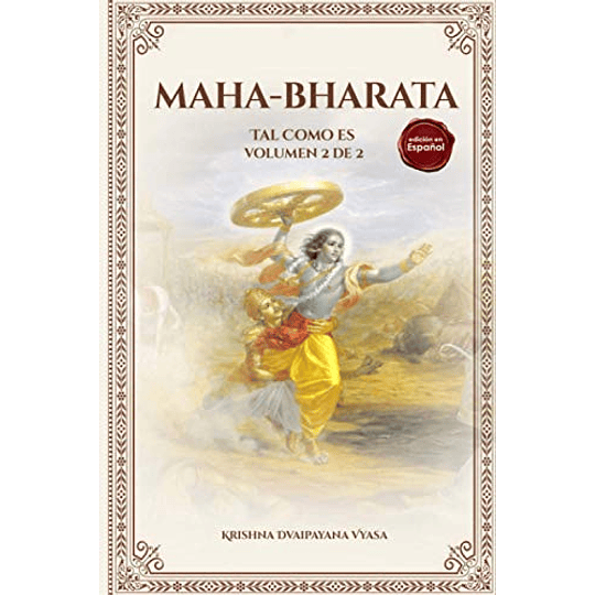 MAHA-BHARATA (TAL COMO ES): Volumen 2 de 2 (Edición en español)