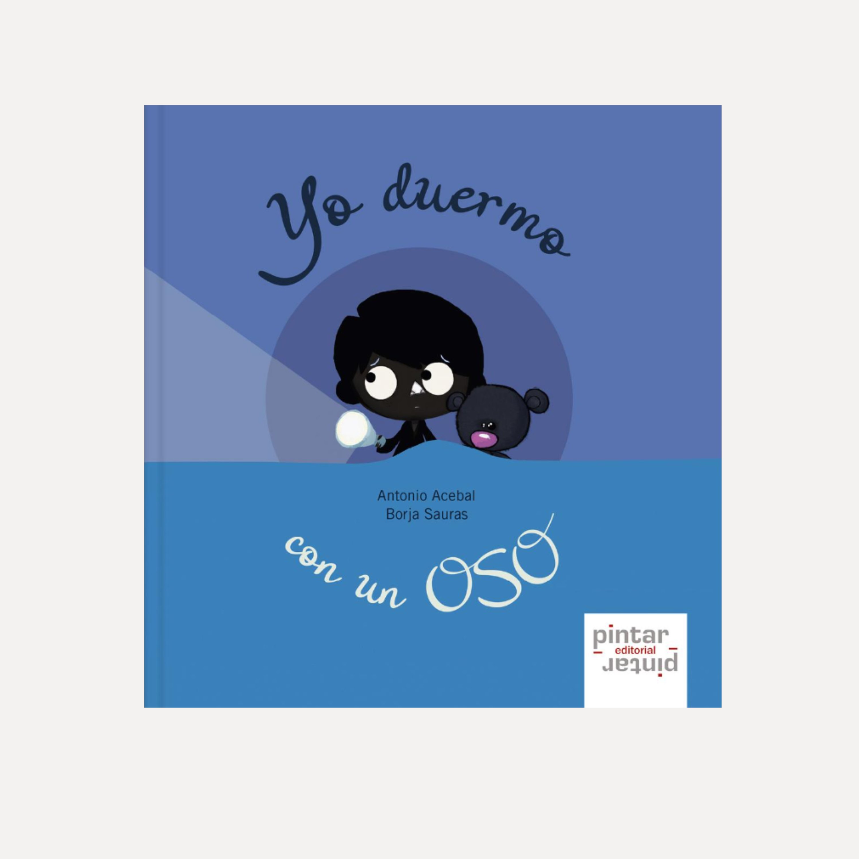 Yo duermo con un oso - Cuento ilustrado infantil para vencer miedos 1