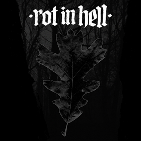 Rot In Hell / The Way To Light - Split 12