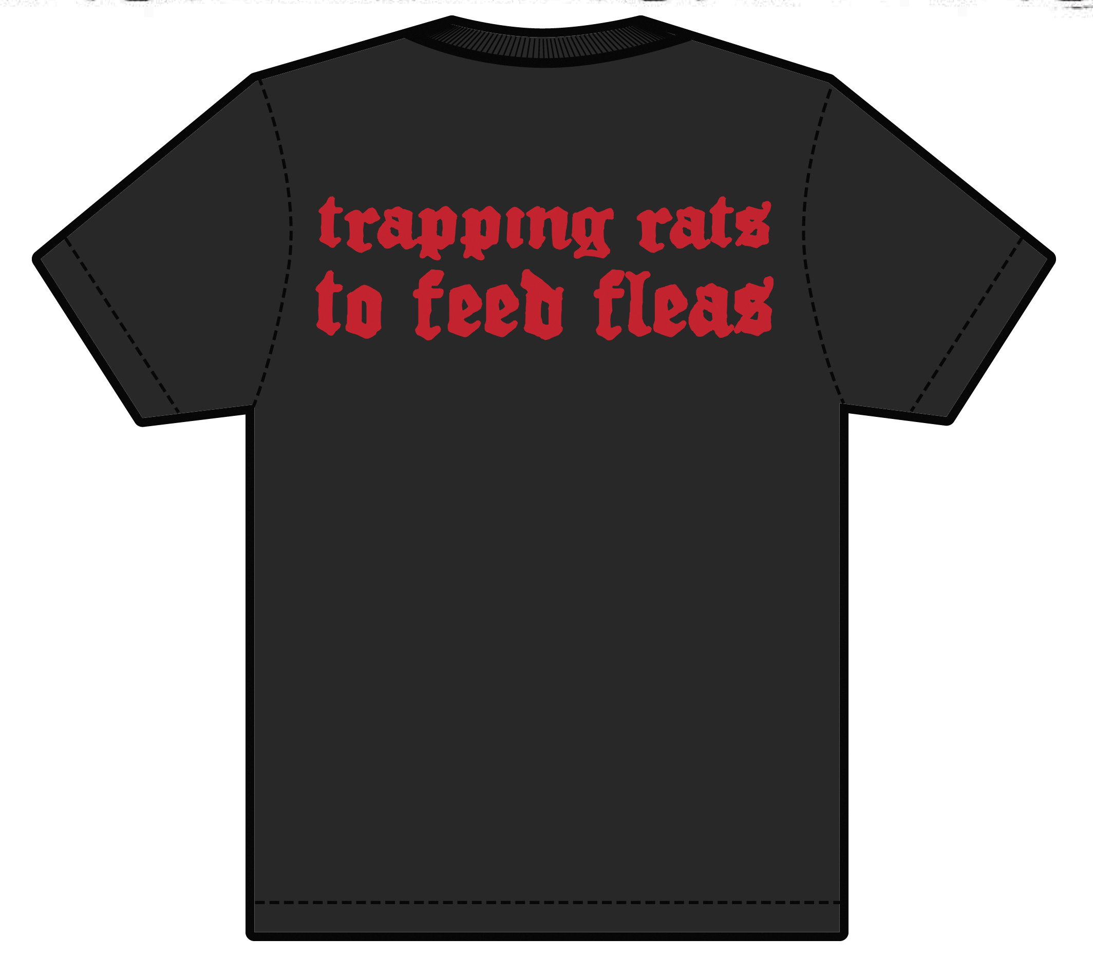 Trapping Rats To Feed Fleas - Shirt