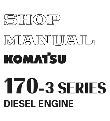 Shop Manual Komatsu Motor SA6D170E-3 / SAA6D170E-3