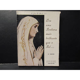 Fátima Era Uma Srª. Mais Brilhante Que O Sol... 1956 João de Marchi - VENDIDO