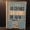 Os Grandes Trabalhadores Do Mar Terra Nova/Gronelândia 1942 Jorge Simões - VENDIDO