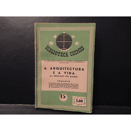 A Arquitetura E A Vida 1942 Francisco Keil Amaral