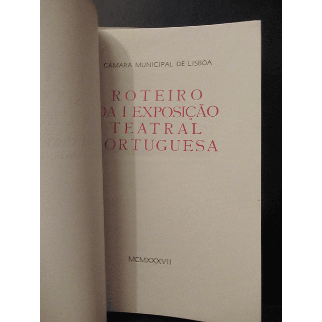 Roteiro Da I Exposição Teatral Portuguesa 1937 Câmara Municipal De Lisboa