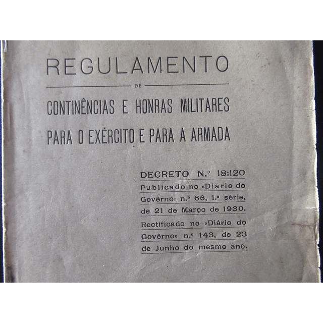 Regulamento: Continências/Honras Militares Para Exército/Armada 1930 Ministério Marinha