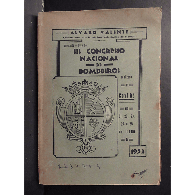 Covilhã III Congresso Nacional De Bombeiros 1932 Álvaro Valente