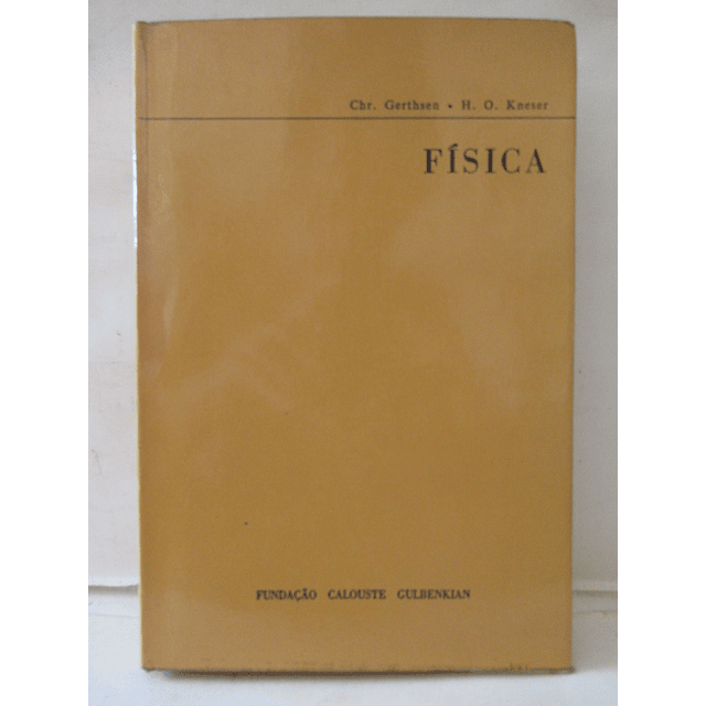 Física 1973 Chr. Gerthsen/H. O. Kneser(Armando Inocêncio) -VENDIDO