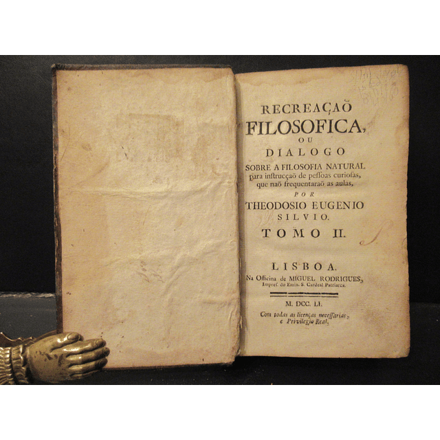 Recreação Filosófica/Diálogo Sobre Filosofia Natural 1751 Teodósio Eugénio Silvio