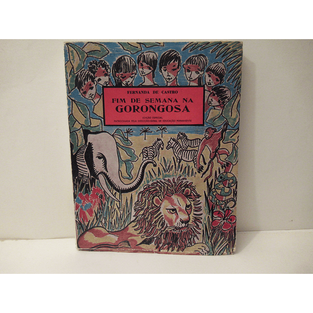 Fim De Semana Na Gorongosa 1969 Fernanda De Castro