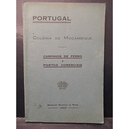 Portugal/Moçambique Caminhos De Ferro/Portos Comerciais 1934 Exposição Colonial Porto