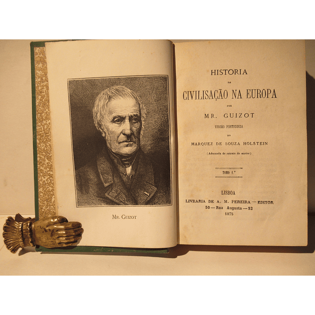 História da Civilização na Europa, 1875, MR. Guizot/Sousa Holstein