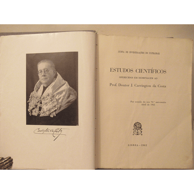 Estudos Científicos Oferecidos Em Homenagem J. Carríngton Da Costa 1962