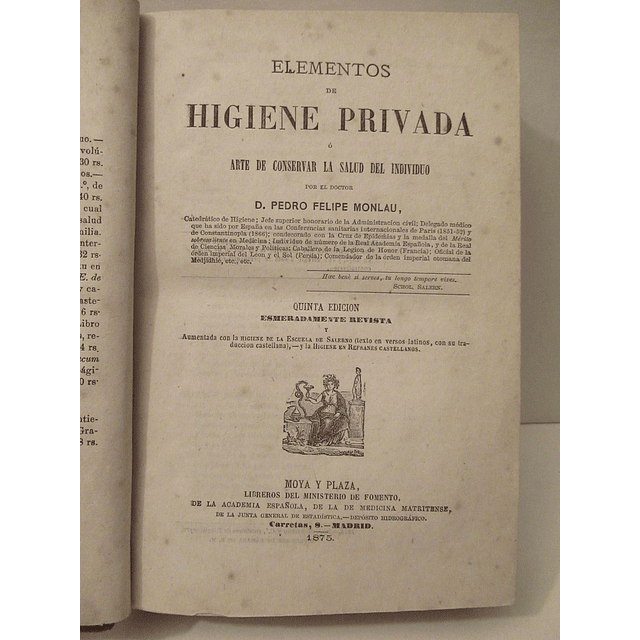 Elementos De Higiene Privada/Arte Conservar Salud 1875 Pedro Felipe Monlau