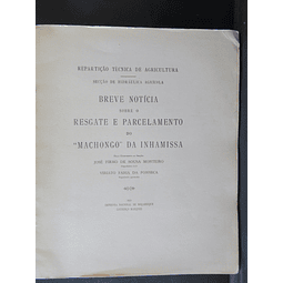 Breve Notícia Resgate/Parcelamento "Machongo" Inhamissa 1952 J. Monteiro/Viriato Fonseca