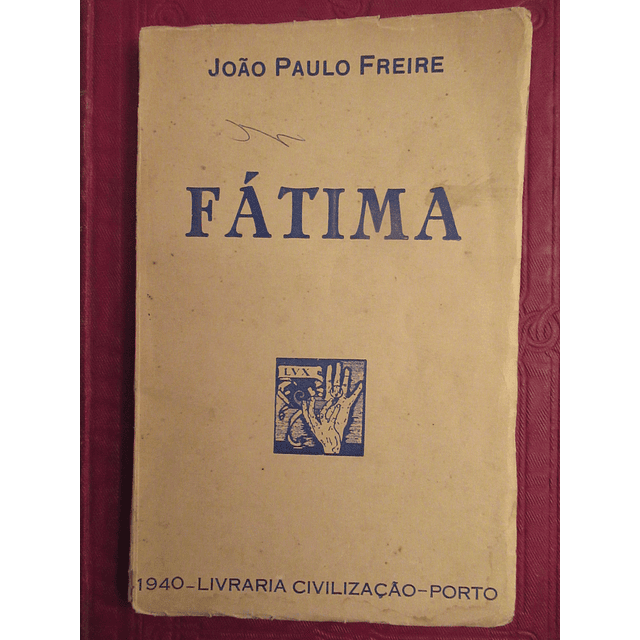 Fátima Em Junho 1939 João Paulo Freire(Mário)