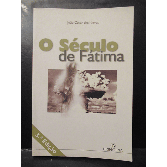 O Século De Fátima 2007 João César Das Neves