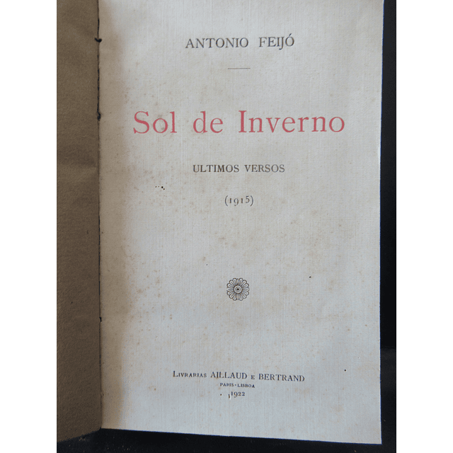 Sol De Inverno Últimos Versos(1915) António Feijó