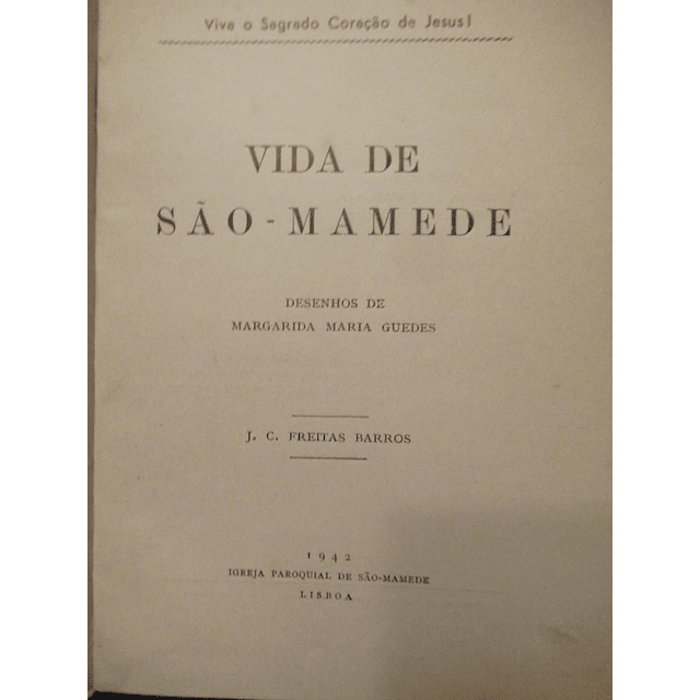 Vida De São Mamede Mártir 1942 J. C. Freitas Barros/Margarida Maria Guedes