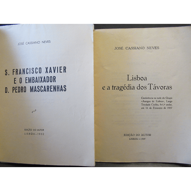 S. Francisco Xavier/D. Pedro Mascarenhas/Lisboa Távoras 1952/7 José Cassiano Neves