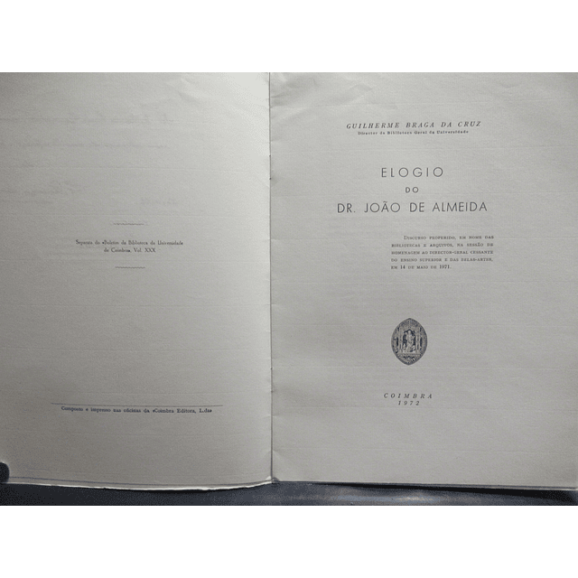 Elogio Do Dr. João De Almeida 1972 Guilherme Braga Da Cruz