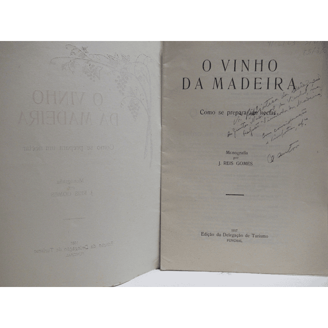 O Vinho da Madeira/Como Preparar Nectar 1937 J. Reis Gomes