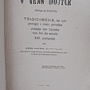 O Gran Doutor(Psicose Do Fausto) 1926 Coelho De Carvalho - VENDIDO