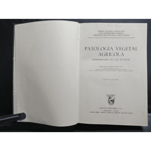 Patologia Vegetal Agricola/Enfermedades Plantas 1961 P. Urquijo Landaluze/J. Rodriguez Sardiña/Azpilicueta