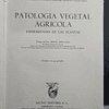 Patologia Vegetal Agricola/Enfermedades Plantas 1961 P. Urquijo Landaluze/J. Rodriguez Sardiña/Azpilicueta