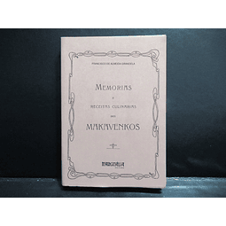 Memorias/Receitas Culinárias Dos Makavenkos 1994 Francisco De Almeida Grandela