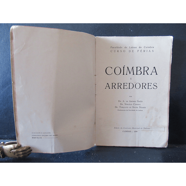 Coimbra E Arredores 1939 A. De Amorim Girão/Vergílio Correia/Torquato Sousa Soares