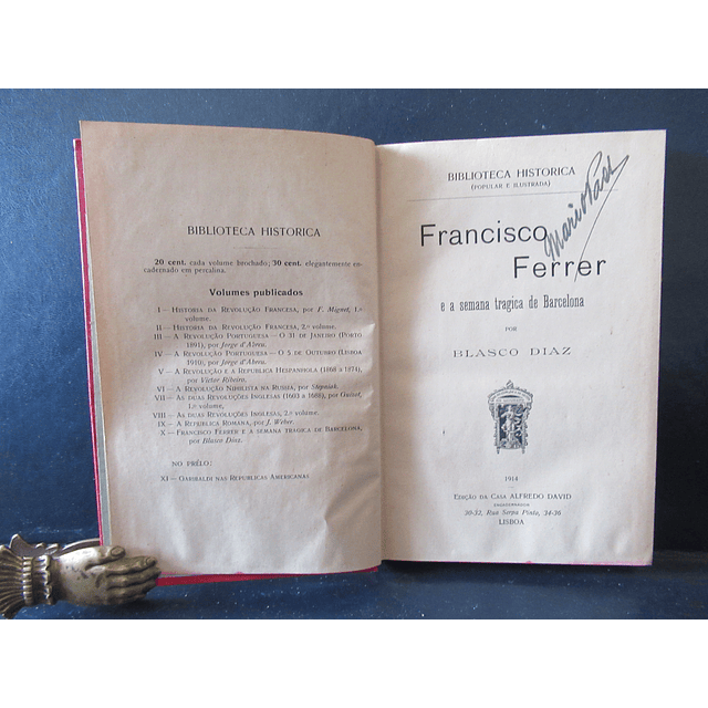 Francisco Ferrer Semana Trágica De Barcelona 1914 Blasco Diaz