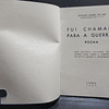 Fui Chamado Para A Guerra/Leiria Primeira Grande Guerra 1967 António Gomes Do Céu