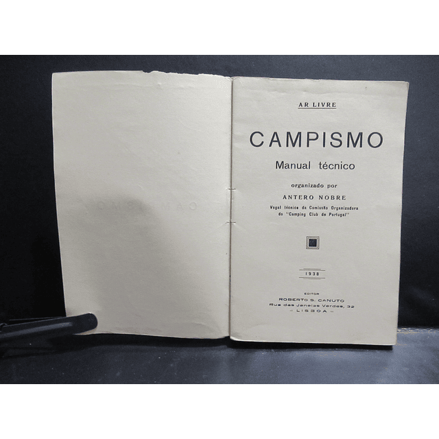 Campismo/Ar Livre Manual Técnico 1938 Antero Nobre