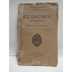 Economia Nacionalista - Princípios Economia Pura 1928 J. Perpétuo Da Cruz