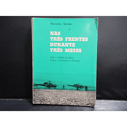 Nas Três Frentes Durante Três Meses 1966 Martinho Simões/Sebastião Rodrigues