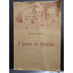 O Livro Da Menina 1948 Bertha Leite