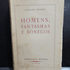 Homens Fantasmas E Bonecos 1950 Carlos Olavo