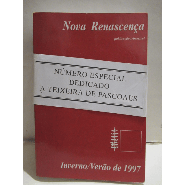 Nova Renascença Inverno/Verão/ 1997 Teixeira De Pascoaes 