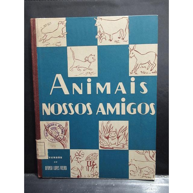 Animais Nossos Amigos 1931 Afonso Lopes Vieira