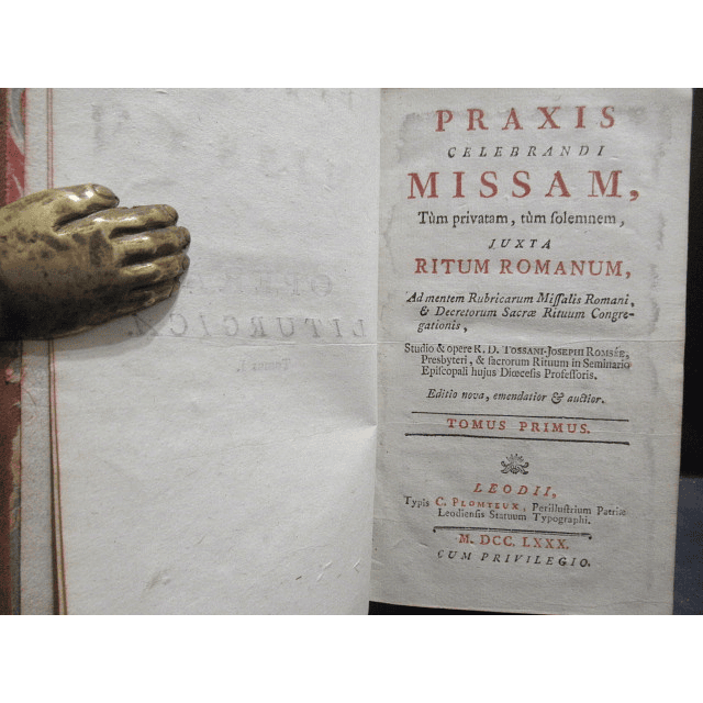 Praxis Missam/Ritum Romanum 1780 R. D. Tossani Joseph Romsés