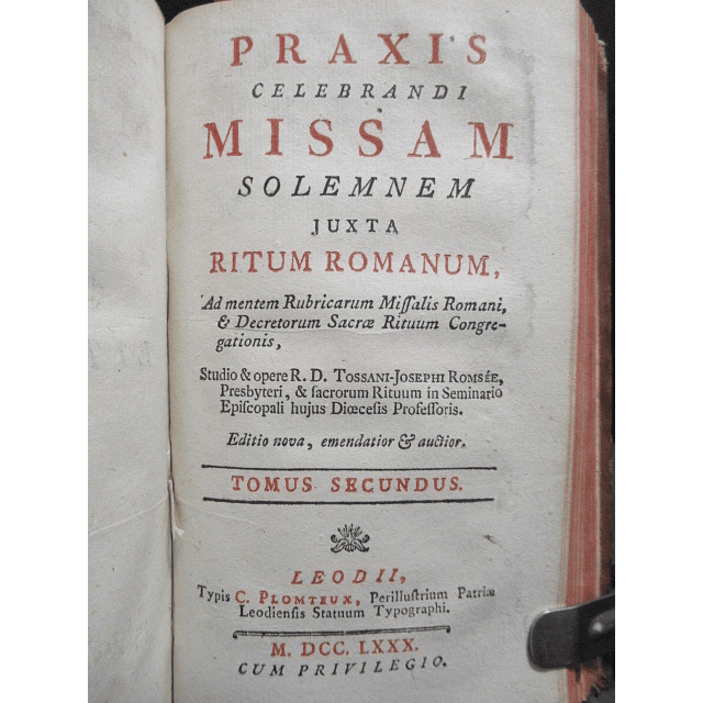 Praxis Missam/Ritum Romanum 1780 R. D. Tossani Joseph Romsés