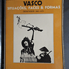 Vasco Situações, Faces & Formas Desenhos 1965-1978